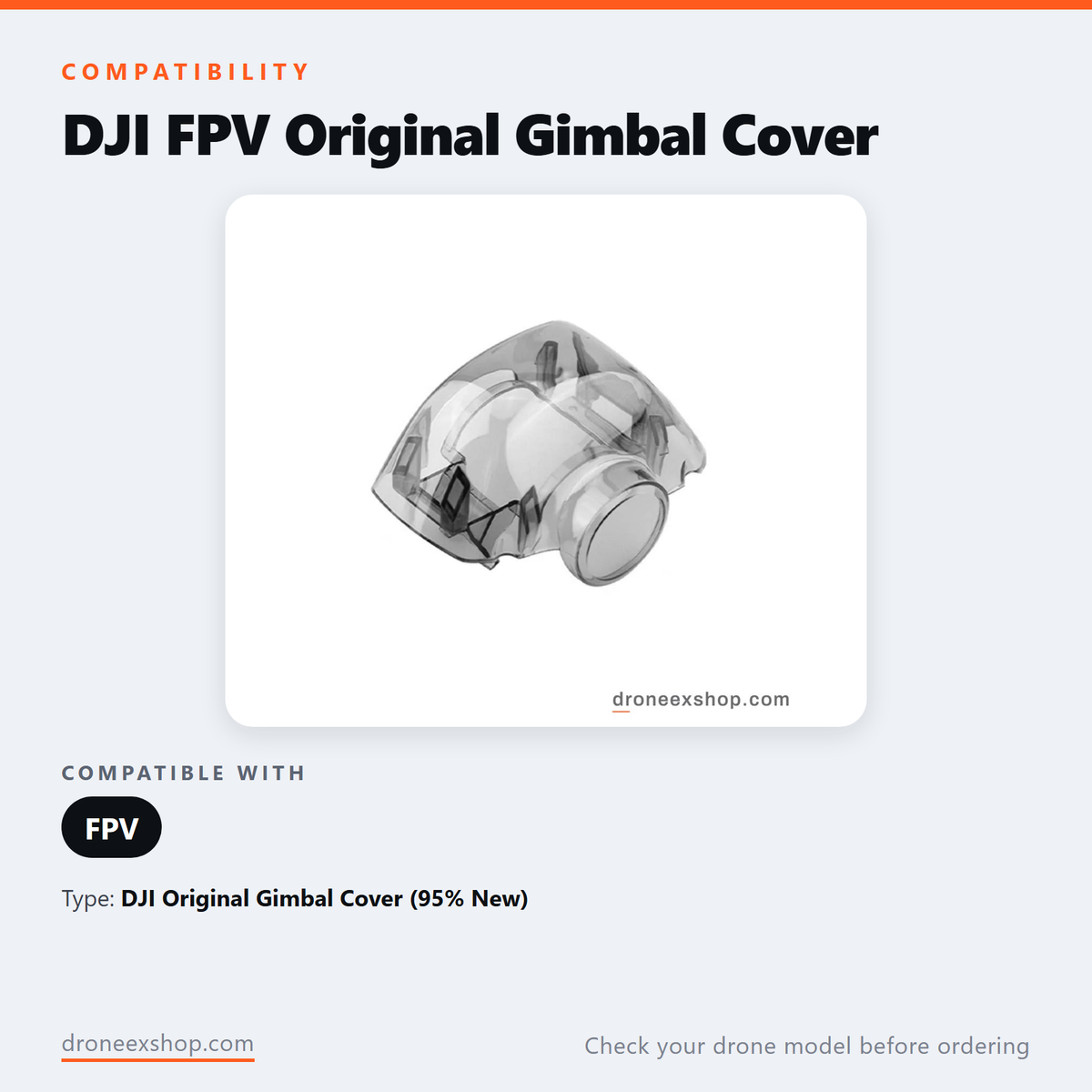 DJI FPV Original Gimbal Cover - compatibility and type
